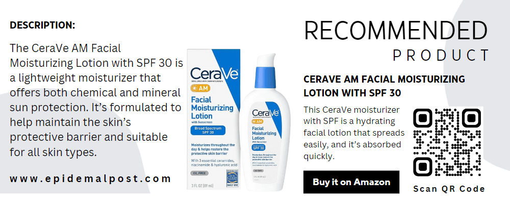 epidemalPost_CeraVe_AM_Facial_Moisturizing_Lotion_with_SPF_30-RM1.2